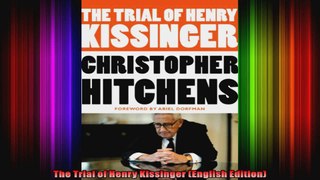 The Trial of Henry Kissinger English Edition