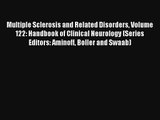 [PDF Download] Multiple Sclerosis and Related Disorders Volume 122: Handbook of Clinical Neurology