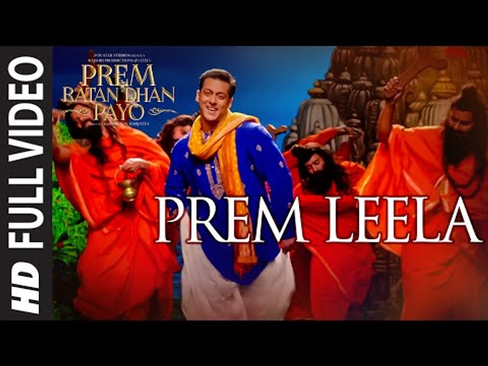 'PREM LEELA' Full VIDEO Song ¦ PREM RATAN DHAN PAYO ¦ Salman Khan, Sonam Kapoor ¦ T-Series