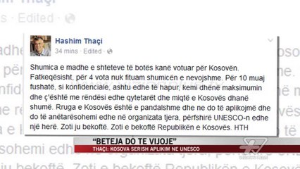Thaçi: Kosova sërish aplikim në UNESCO - News, Lajme - Vizion Plus