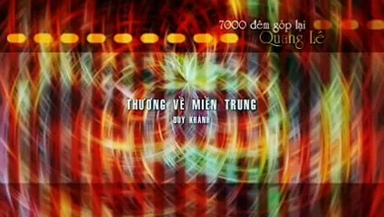 Thương Về Miền Trung - Quang Lê Karaoke