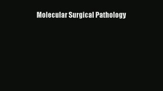 Molecular Surgical Pathology  Online Book