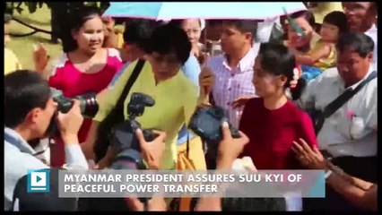 Myanmar President Assures Suu Kyi of Peaceful Power Transfer