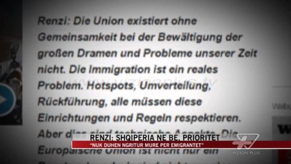 Renzi: Shqipëria në BE, prioritet - News, Lajme - Vizion Plus