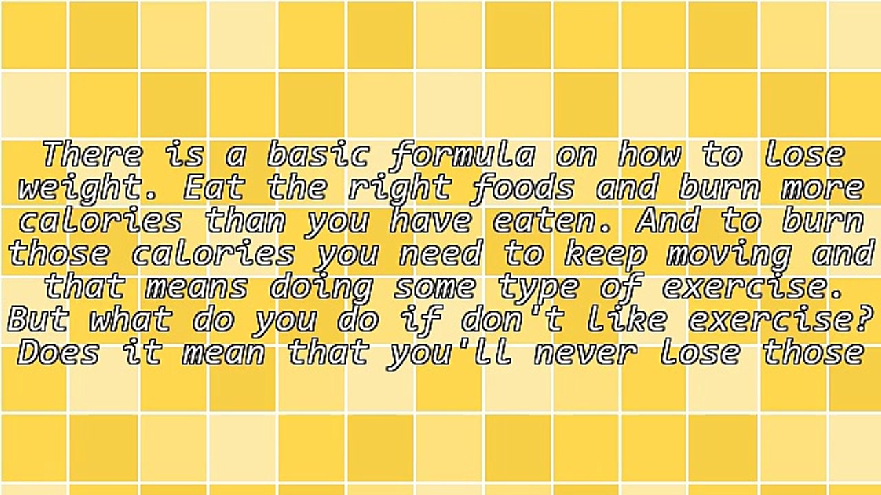 5 Tips On How To Lose Weight If You Hate Exercising