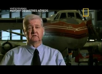 Mayday Desastres Aéreos - T03 E11 - A Ultima Missão