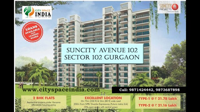 Suncity Avenue 102 |9871424442| Affordable Housing Sector 102 Gurgaon