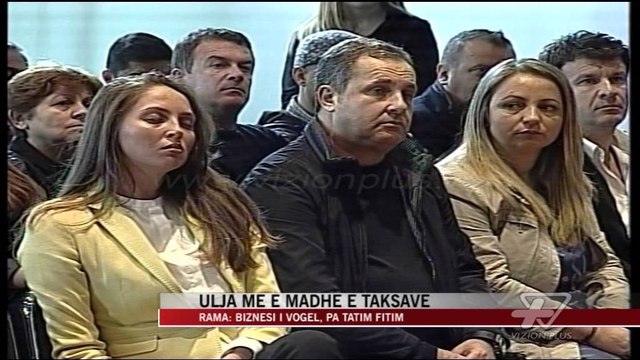 Rama: Biznesi i vogël, pa tatim fitim - News, Lajme - Vizion Plus