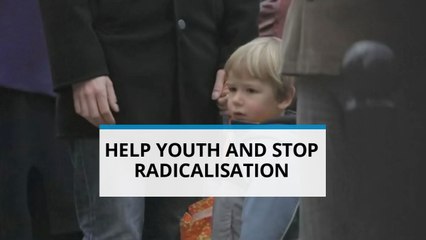 Violence: Help and stop youths from radicalisation