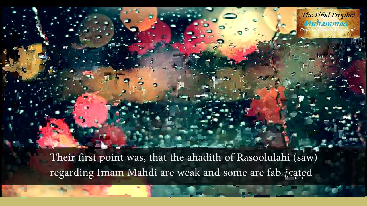 The hadiths pertaining Imam Mahdi (Alaihis Salam) - Sheikh Ahmad Ali