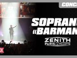 Soprano "Barman" en live au Zénith de Paris ! [Concert Skyrock]