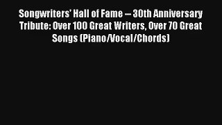 [PDF Download] Songwriters' Hall of Fame -- 30th Anniversary Tribute: Over 100 Great Writers