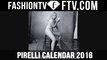 The Making Of Pirelli Calendar 2016 by Annie Leibovitz ft. Amy Schumer & Natalia Vodianova pt. 1 | FTV.com