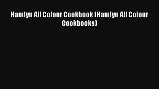 Read Hamlyn All Colour Cookbook (Hamlyn All Colour Cookbooks)# PDF Free