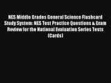 NES Middle Grades General Science Flashcard Study System: NES Test Practice Questions & Exam