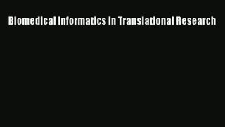 Biomedical Informatics in Translational Research  Free Books