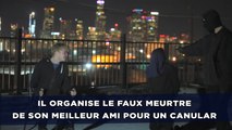 Il organise le faux meurtre de son meilleur ami pour un canular