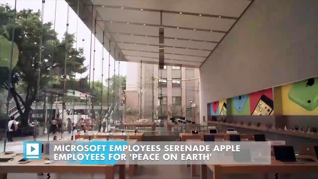 Microsoft employees serenade Apple employees for 'peace on earth'