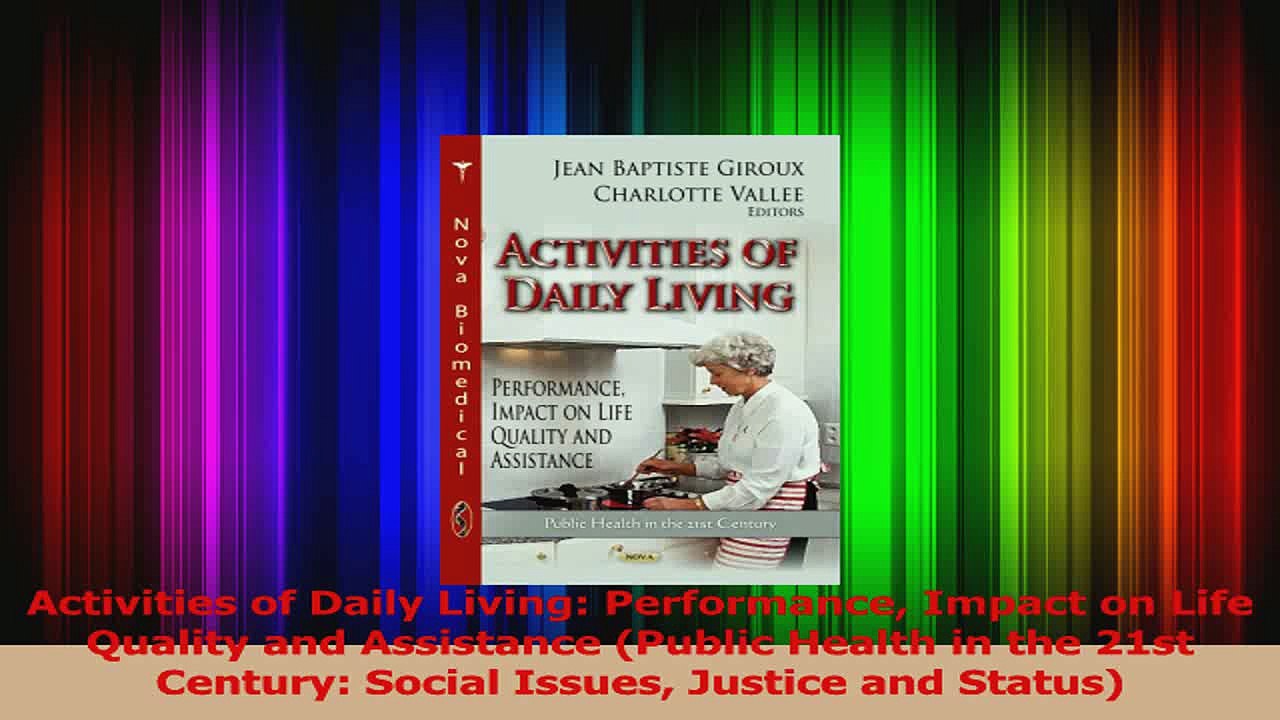 Activities of Daily Living Performance Impact on Life Quality and Assistance Public PDF