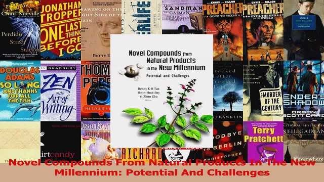 Novel Compounds From Natural Products In The New Millennium Potential And Challenges Read Online