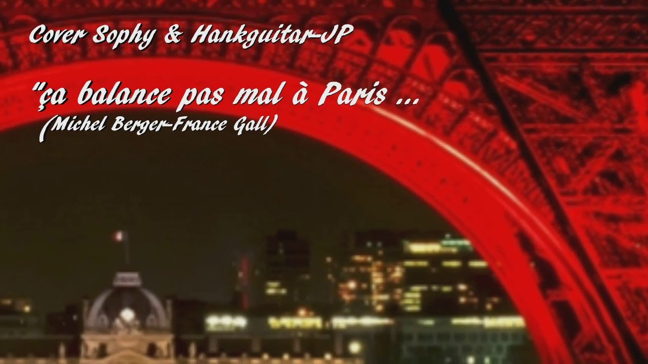 ça balance pas mal à Paris ... (Duo)