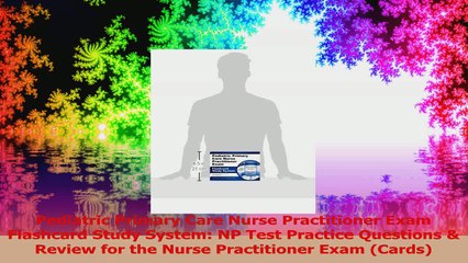 Pediatric Primary Care Nurse Practitioner Exam Flashcard Study System NP Test Practice PDF