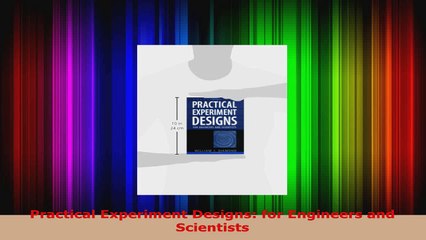 Download  Practical Experiment Designs for Engineers and Scientists PDF Online