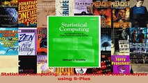 Download  Statistical Computing An Introduction to Data Analysis using SPlus PDF Free