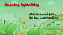 Alicia en el pais de las maravillas. Cuento infantil