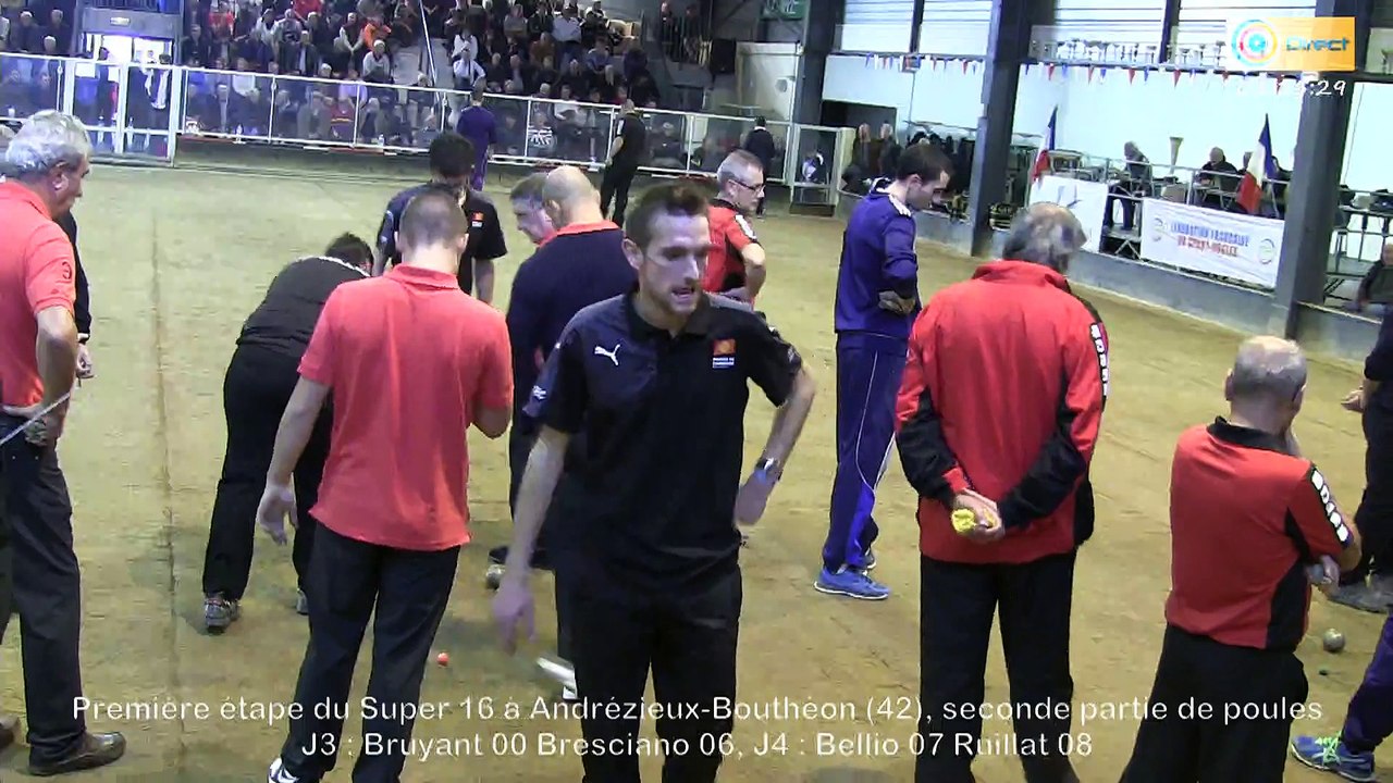 Seconde partie de poule, 2 sur 2, du Super 16 Masculin, Sport Boules, Andrézieux-Bouthéon 2015