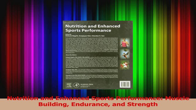 Nutrition and Enhanced Sports Performance Muscle Building Endurance and Strength Download