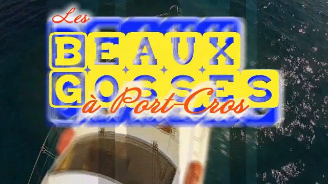 Les Beaux Gosses @ Port-Cros [by Olidel]