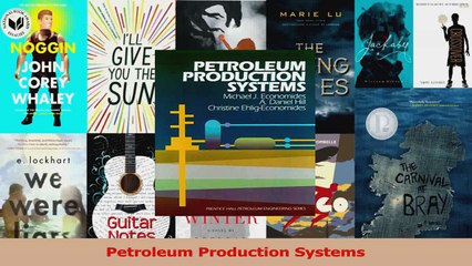 PDF Download  Petroleum Production Systems Read Full Ebook