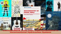 PDF Download  Geochemistry of Fossil Fuels From Conventional to Unconventional Hydrocarbon Systems PDF Online