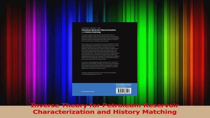 PDF Download  Inverse Theory for Petroleum Reservoir Characterization and History Matching Read Online