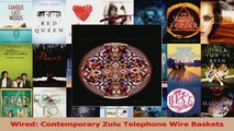 Download  Wired Contemporary Zulu Telephone Wire Baskets Ebook Free