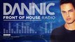 Dannic presents Front Of House Radio 044