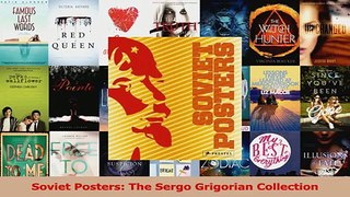 Download  Soviet Posters The Sergo Grigorian Collection Ebook Free