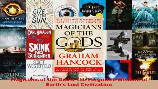 Read  Magicians of the Gods The Forgotten Wisdom of Earths Lost Civilization EBooks Online