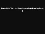 Invincible: The Lost Fleet: Beyond the Frontier Book 2 [PDF] Online