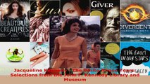 Read  Jacqueline Kennedy  The White House Years Selections from the John F Kennedy Library Ebook Free