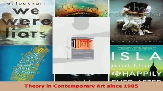 Read  Theory in Contemporary Art since 1985 PDF Free