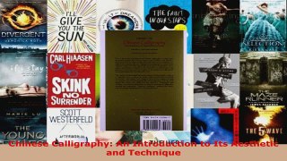 Read  Chinese Calligraphy An Introduction to Its Aesthetic and Technique Ebook Free