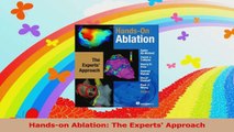 Handson Ablation The Experts Approach Download