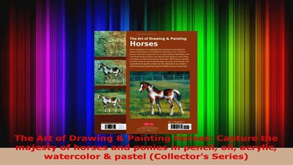 下载视频: Read  The Art of Drawing  Painting Horses Capture the majesty of horses and ponies in pencil EBooks Online