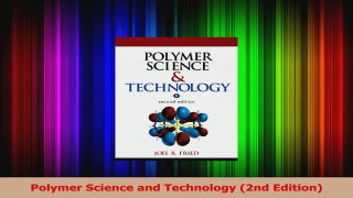 Read  Polymer Science and Technology 2nd Edition PDF Free