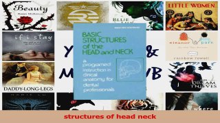 PDF Download  Basic Structures of the Head and Neck A Programmed Instruction in Clinical Anatomy for Download Online