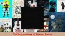 PDF Download  The Archaeology of Human Bones Download Full Ebook