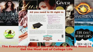Read  The Everything College Survival Book All You Need to Get the Most out of College Life EBooks Online