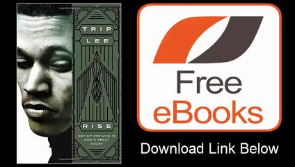 Rise Get Up and Live in God's Great Story by Trip Lee Download ePub